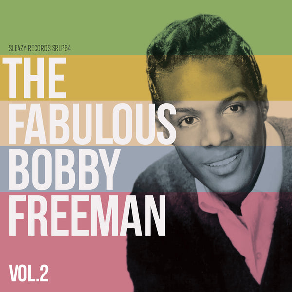 FREEMAN, BOBBY| THE FABULOUS BOBBY FREEMAN VOL. 2