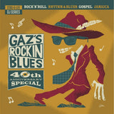 GAZ’S ROCKIN BLUES 40th ANNIVERSARY SPECIAL 2xLP|Various Artists