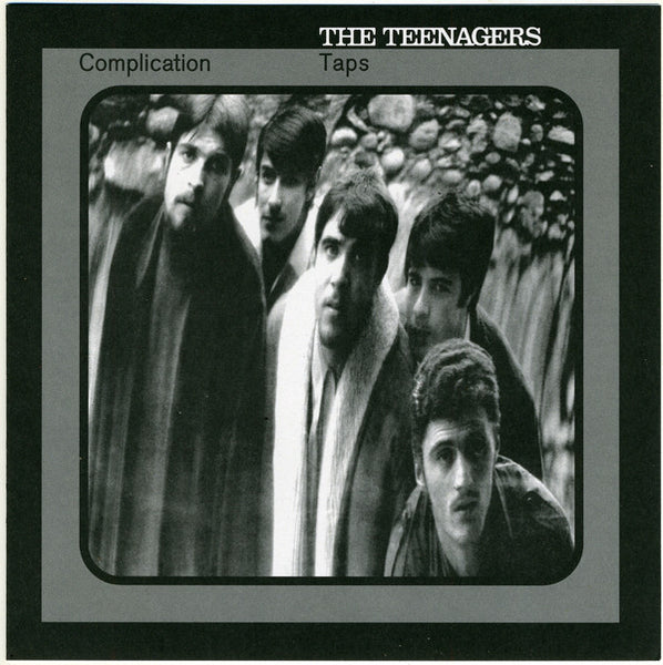 The Teenagers|Complication