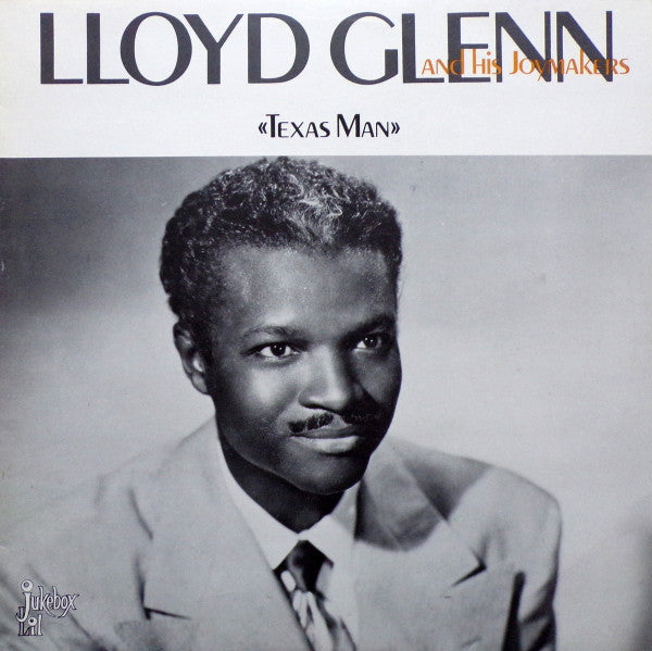 Glenn, Lloyd & The His Joymakers|Texas Man*