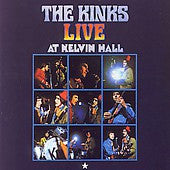 Kinks - Live At Kelvin Hall