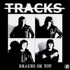 TRACKS| Brakes On You