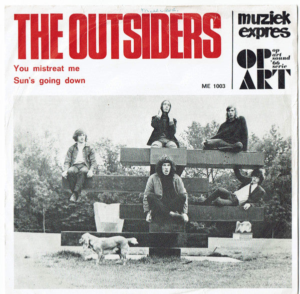 Outsiders|You Mistreat Me