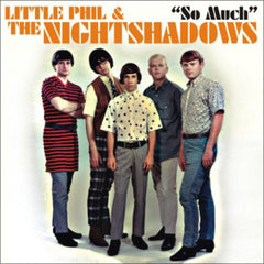 Little Phil And The Night Shadows|So Much