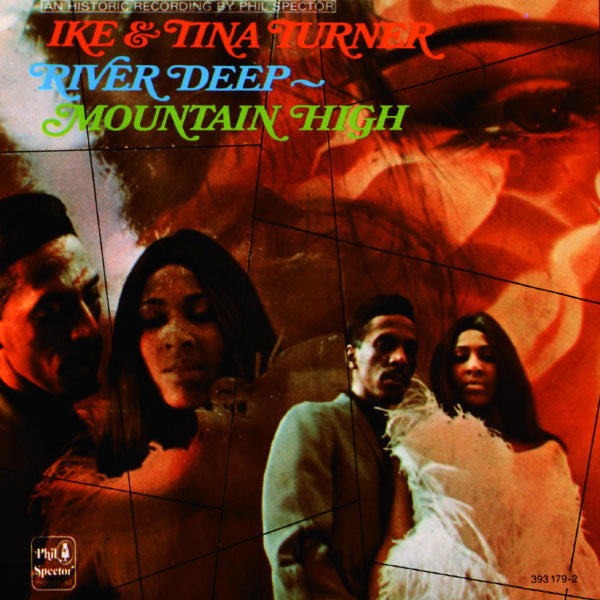 Turner, Ike And Tina|River Deep Mountain High
