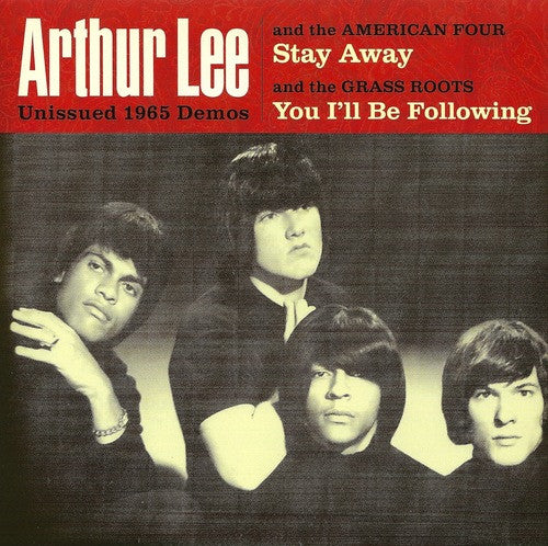 LEE, ARTHUR & THE AMERICAN FOUR |Stay Away