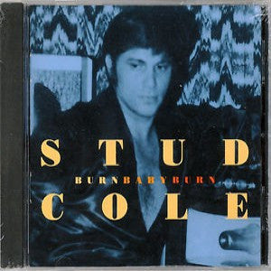 Cole, Stud - Burn Baby Burn