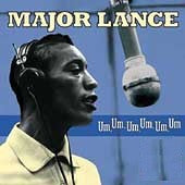 Lance, Major - Um, Um, Um, Um, Um, Um.