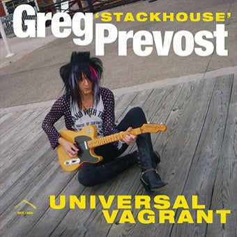 Prevost, Greg "Stackhouse" - Universal Vagrant