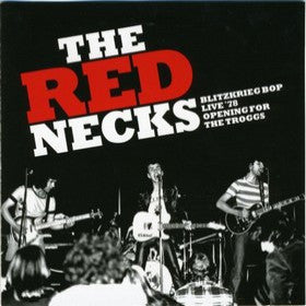 RedNecks - BlitzKrieg Bop - Opening For The Troggs