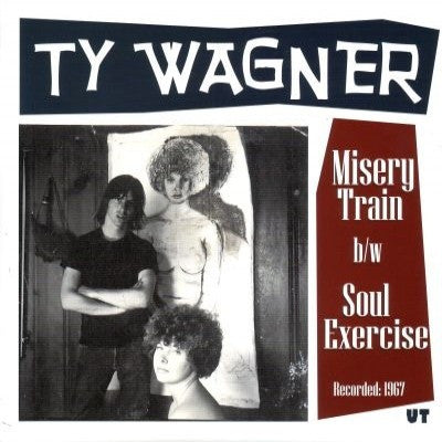 Ty Wagner - Misery Train