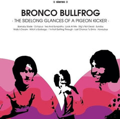 Bronco Bullfrog|The Sidelong Glances of A Pigeon Kicker*