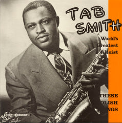 Tab Smith|These Foolish Things
