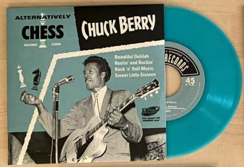BERRY, CHUCK | ALTERNATIVELY CHESS 7” EP / Blue Vinyl