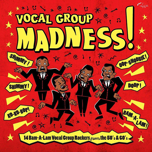Vocal Group Madness - 14 Bam-A-Lam Vocal Group Rockers from the 50's and 60's|Various Artists 180g LP