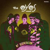 Eyes, The|My Degeneration
