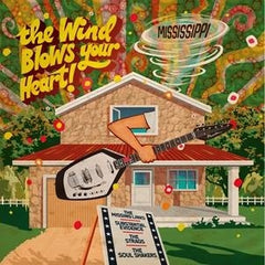 The Wind Blows Your Heart! EP - Mississippi| Various Artists