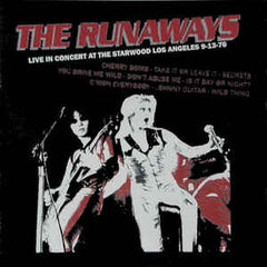 Runaways|Live in Concert at the Starwood Los Angeles 9-13-76 (Col. Vinyl)