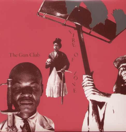 GUN CLUB|fIRE oF lOVE (cOL. vINYL)