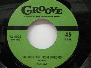 Piano Red|Big Rock Joe From Kokomo