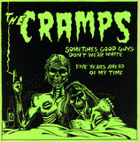 Cramps ‎| Sometimes Good Guys Don't Wear White