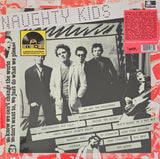 Kids|Naughty Kids (Col. Vinyl)