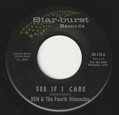 Ken and The 4th Dimension|See If I Care
