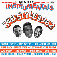 Mighty Instrumentals R&B-Style 1962 |Various Artists