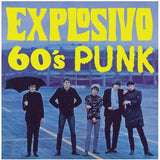 Explosivo 60's Punk |Various Artists