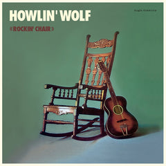 Howlin' Wolf|2nd album (aka Rockin' Chair)