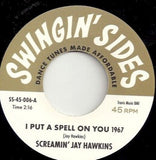 SCREAMIN' JAY HAWKINS "I Put A Spell On You 1967" / WILLIE SMITH & THE MIGHTY STEPS OF RHYTHM "My Soul Baby" 7"| Swingin' Sides Series