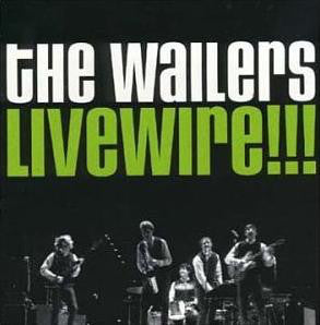 Wailers |Livewire!!