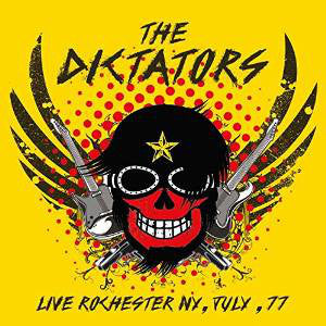 Dictators|Live in Rochester, New York 1977