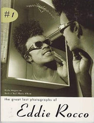 Rocco, Eddie |The Great Lost Photographs Of