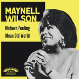 MAYNELL WILSON|Motown Feeling b/w Mean Old World