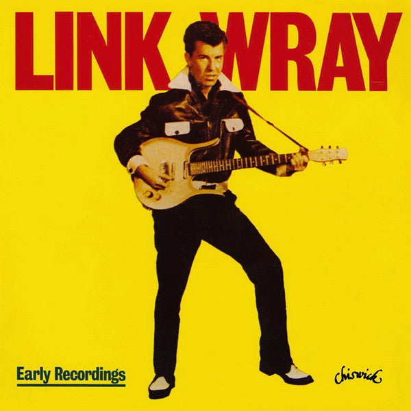 Wray, Link |Early Recordings