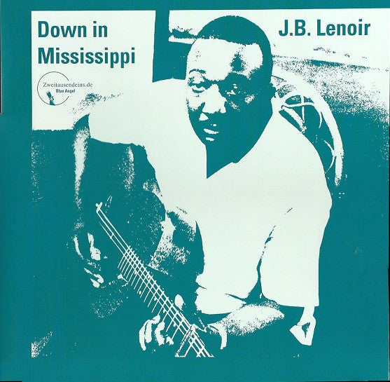 Lenoir, J.B.|Down in Mississippi (180g)