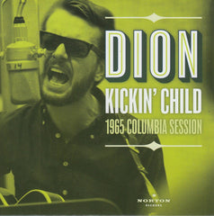 DION | KICKIN' CHILD b/w TOO MUCH MONKEY BUSINESS