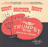 Shout Brother, Shout -- Trumpet Records Jump Blues Rockers |Various Artists EP