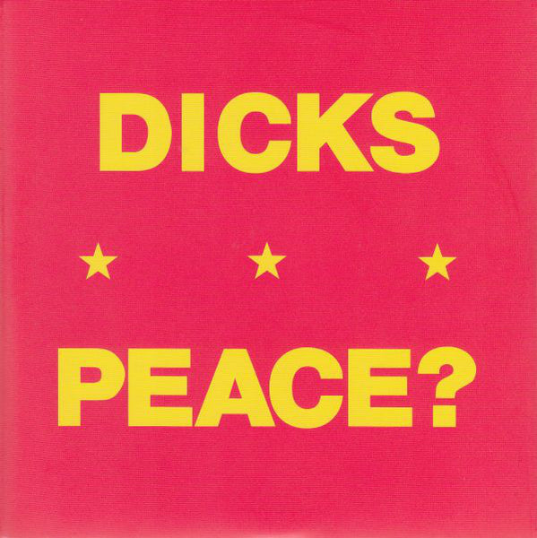 Dicks|Peace? (Red vinyl)