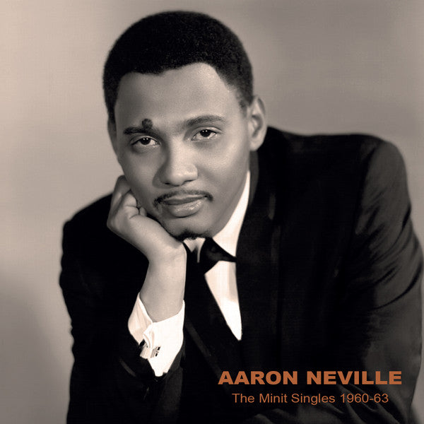 Neville, Aaron|The Minit Singles 1960-63