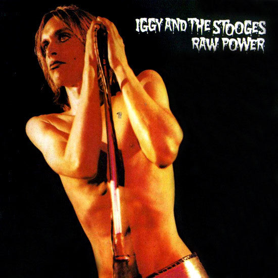 Stooges, Iggy & The |Raw Power*