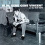 Vincent, Gene - Blue Gene