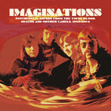 Imaginations – Psychedelic Sounds from The Young Blood, Beacon and Mother labels |Various Artists*