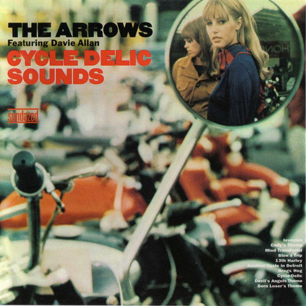 Allan, Davie & The Arrows - Cycle Delic Sounds
