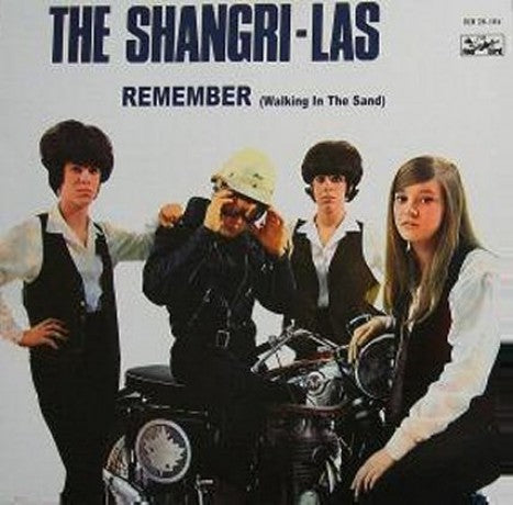 Shangri-Las|Remember (Walking In The Sand)
