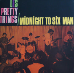 Pretty Things, Les|Midnight To Six Man