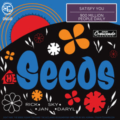 Seeds|SATISFY YOU/900 MILLION PEOPLE DAILY (ALL MAKING LOVE)