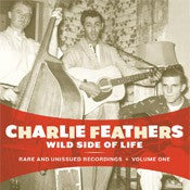 Feathers, Charlie - Wild Side Of Life