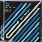 McCracklin, Jimmy - I Had to Get With It: the Best of the Imperial & Minit Years 